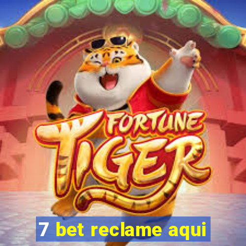 7 bet reclame aqui